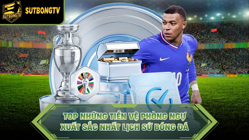 Tiền Vệ Phòng Ngự Xuất Sắc